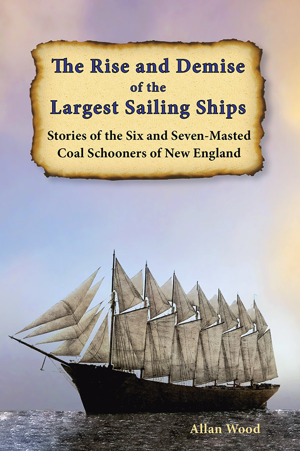 Book Rise and Demise of the Largest Coal Schooners